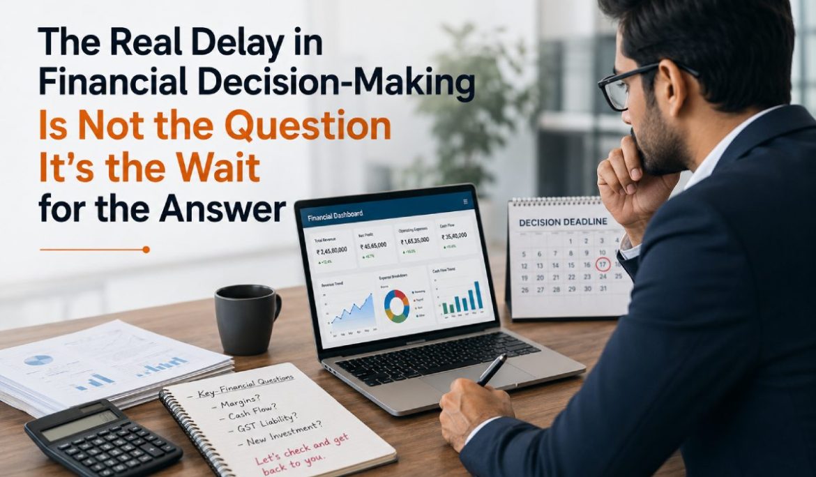 The Real Delay in Financial Decision-Making Is Not the Question It’s the Wait for the Answer