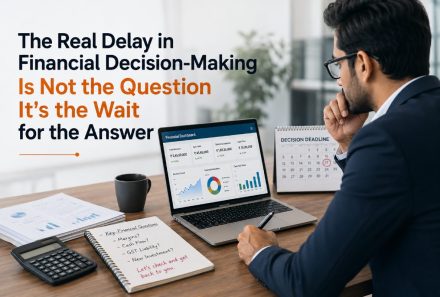 The Real Delay in Financial Decision-Making Is Not the Question It’s the Wait for the Answer