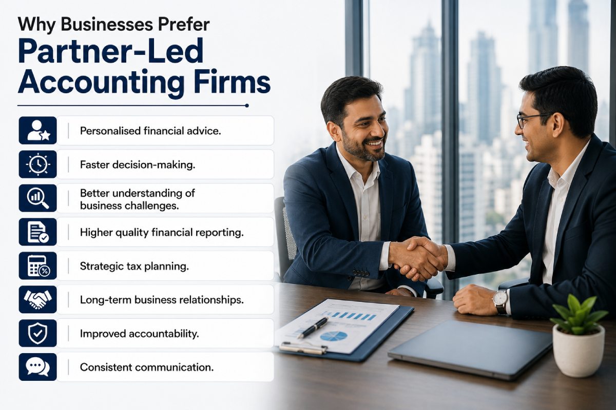 How to Choose the Right Accounting Firm in Mumbai: Complete Business Guide (2026) 2 Why Businesses Prefer Partner-Led Accounting Firms