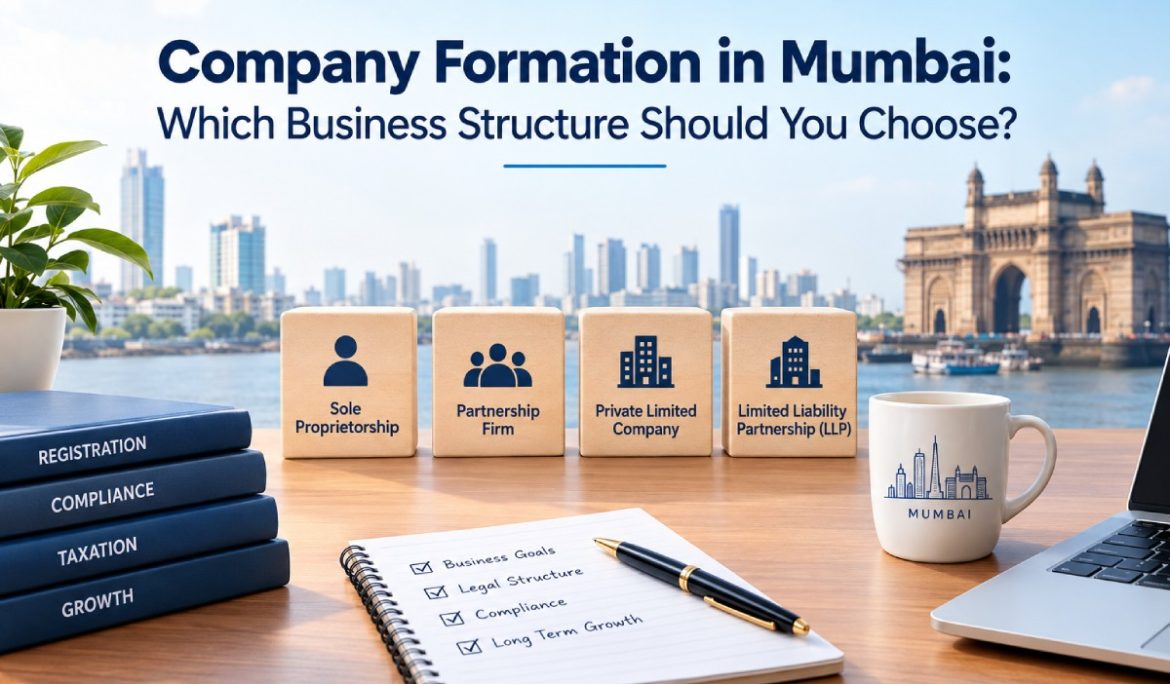 Company Formation in Mumbai: Which Business Structure Should You Choose?