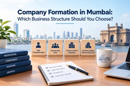 Company Formation in Mumbai: Which Business Structure Should You Choose?